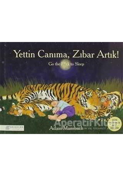 Yettin Canıma Zıbar Artık! - Adam Mansbach - Akılçelen Kitaplar