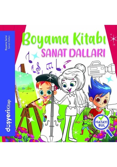 Sanat Dalları Boyama Kitabı - Ayşe Şule Bilgiç - Düşyeri Yayınları