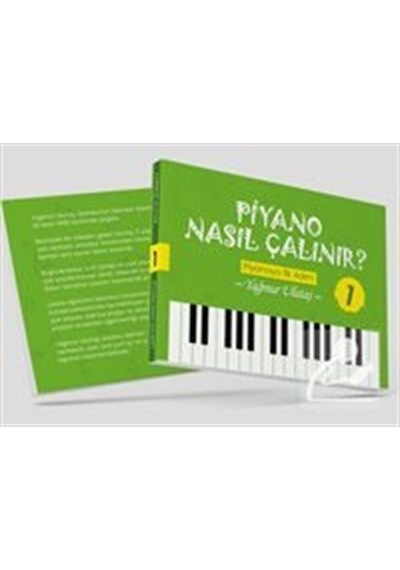Piyano Nasıl Çalınır? - Piyanoya İlk Adım - Yağmur Ulutaş - Memento Mori Yayınları