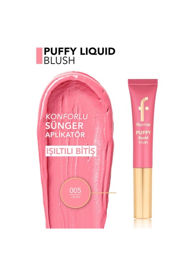 Flormar Puffy Liquid Nemlendirici Etkili & Parlak Bitişli Sünger Aplikatörlü Likit Allık 005 Crush