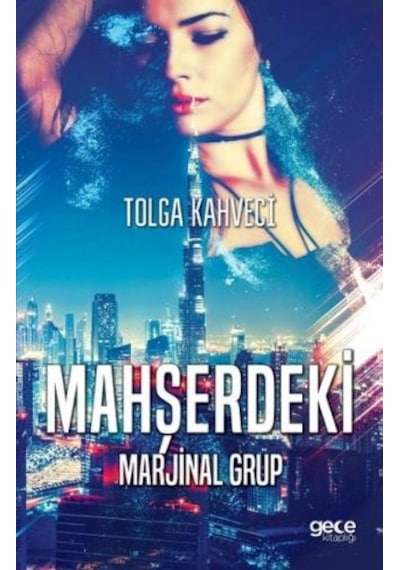 Mahşerdeki Marjinal Grup - Tolga Kahveci - Gece Kitaplığı