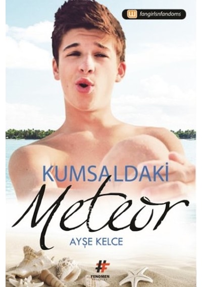 Kumsaldaki Meteor / Ayşe Kelce