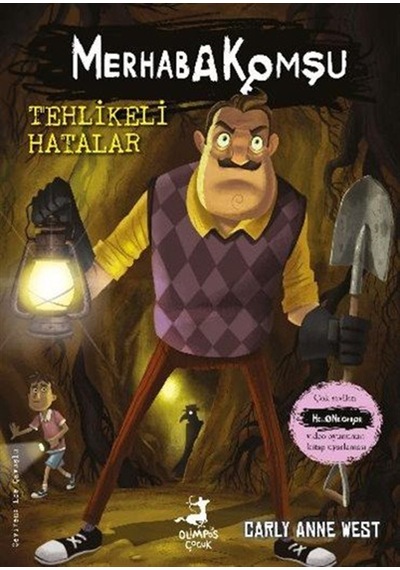 Merhaba Komşu 5 : Tehlikeli Hatalar / Carly Anne West