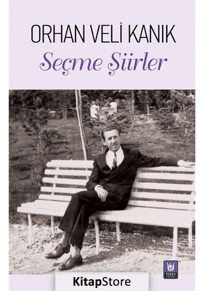 Seçme Şiirler - Orhan Veli Kanık - Türk Edebiyatı Vakfı Yayınları