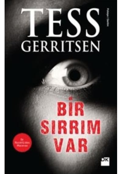Doğan - Bir Sırrım Var - Tess Gerritsen