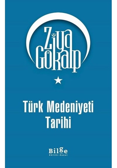 Türk Medeniyeti Tarihi-Bilge Kültür Sanat