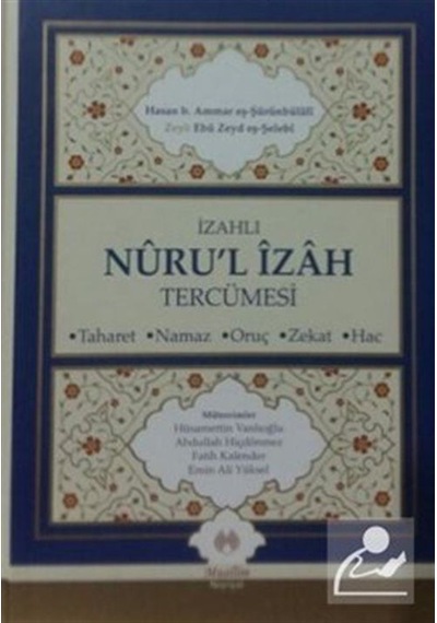 İzah Nuru'l İzah Tercümesi - Hasan bin Ammar eş-Şürünbulali - Muallim Neşriyat