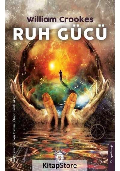 Ruh Gücü - William Crookes - Dorlion Yayınevi