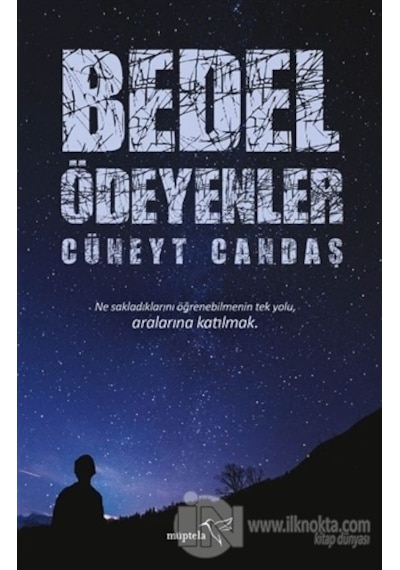 Bedel Ödeyenler - Cüneyt Candaş - Müptela Yayınları