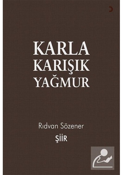 Karla Karışık Yağmur - Rıdvan Sözener - Cinius