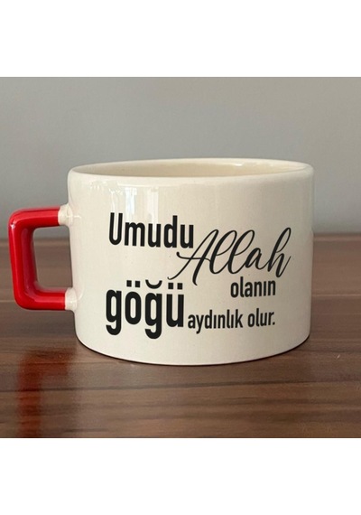 Umudu Allah Olanın Göğü Aydınlık Olur Baskılı Kırmızı Kulplu C Fincan