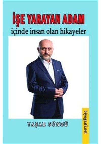 İşe Yarayan Adam / Yaşar Süngü