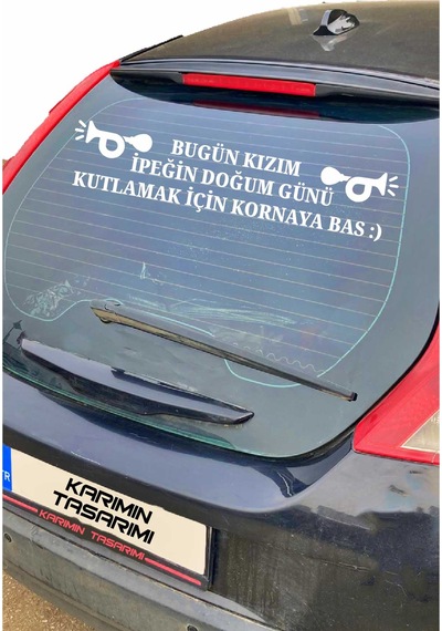 Doğum Günü Araba Eğlenceli Doğum Günü Araç Stickerı Korna Çalarak Kutlayın Yazısı Sticker Bugün Doğum Günü Kişiye Özel Sticker Beyaz