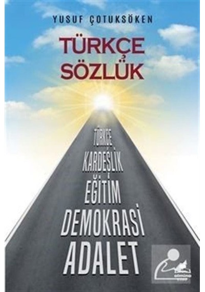 Türkçe Sözlük / Yusuf Çotuksöken / Yusuf Çotuksöken