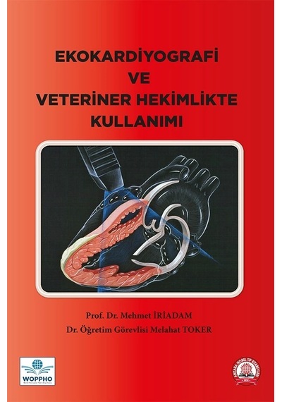 Ekokardiyografi Ve Veteriner Hekimlikte Kullanımı