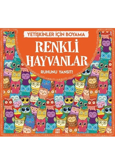 Renkli Hayvanlar-Yetişkinler İçin Boyama- Dokuz Yayınları