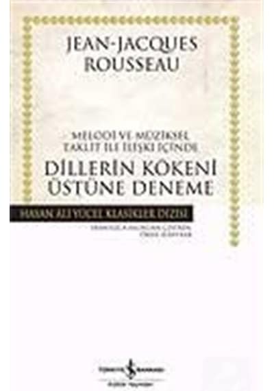 Dillerin Kökeni Üstüne Deneme (Ciltsiz) / Jean Jacques Rousseau 9789944881265