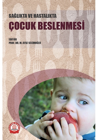 Sağlıkta Ve Hastalıkta Çocuk Beslenmesi
