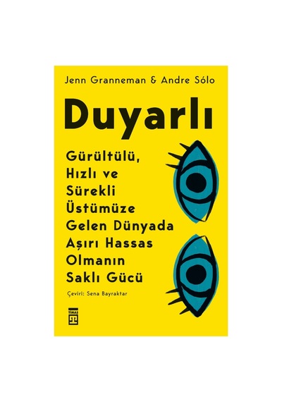 Aşırı Hassas Olmak: Duyarlılığın Gücü Ve Avantajları