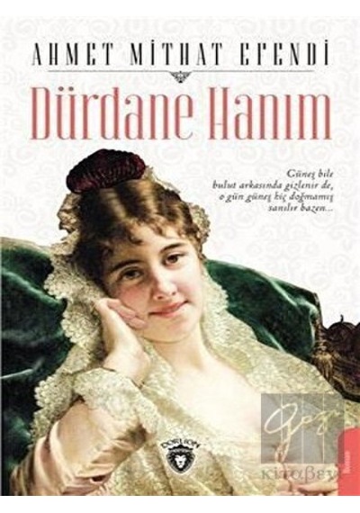 Dürdane Hanım - Ahmet Mithat Efendi - Dorlion Yayınevi