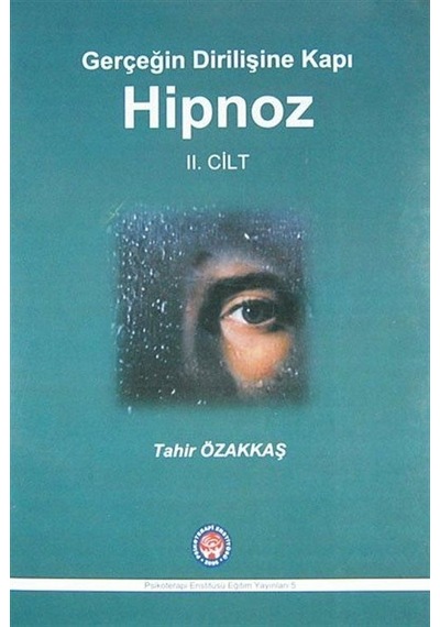 Hipnoz 2. Cilt- Psikoterapi Enstitüsü