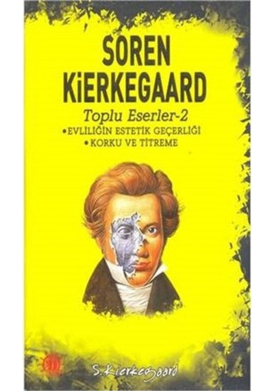 Toplu Eserler 2 - Soren Kierkegaard - Yason Yayıncılık