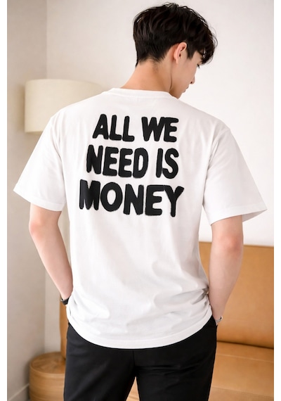 Tarz Cool Erkek Oversize Tişört Baskılı All We Need Is Money Yazılı Basic Streetwear T-shirt Beyaz