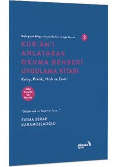 Kur'an'ı Anlayarak Okuma Rehberi Uygulama Kıtabı / Başlangıçta...