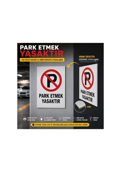 Sürpriz Hediyeli 4 Mm Foreks'li Park Etmek Yasaktır Uyarı Ikaz Levhası A4 Sticker Folyo Baskı