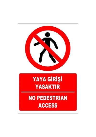 Yaya Girişi Yasaktır Türkçe-ingilizce Uyarı Levhası 20x30 Cm Forex