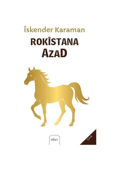 Rokîstana Azad / İskender Karaman
