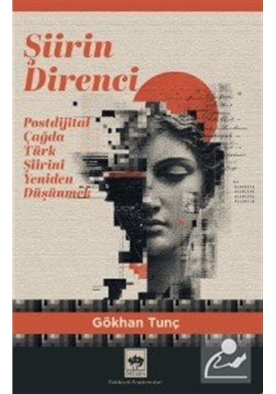 Şiirin Direnci / Gökhan Tunç