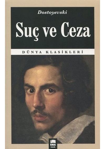 Suç ve Ceza - Fyodor Mihayloviç Dostoyevski - Ema Kitap
