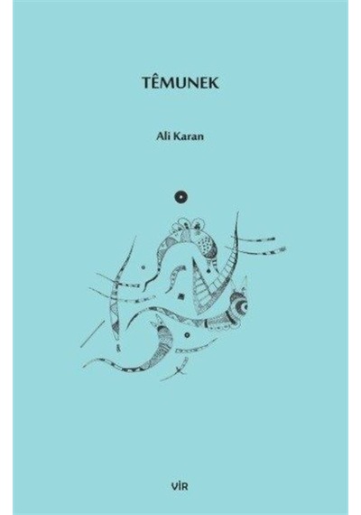 Temunek - Ali Karan - Vir Yayınları