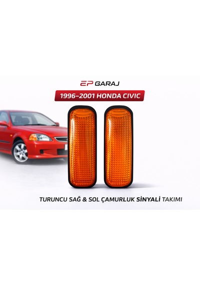 Honda Cıvıc 1996 2001 Model Turuncu Çamurluk Sinyali Sağ + Sol Takım 0