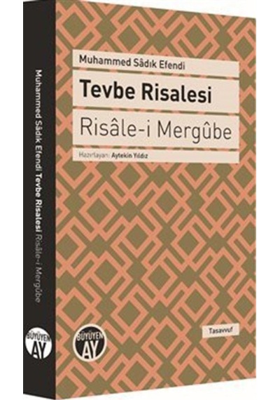 Tevbe Risalesi - Risale-i Mergube / Muhammed Sadık 9786059268066