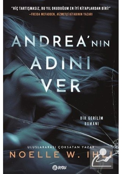 Andrea'nın Adını Ver / Noelle West Ihli