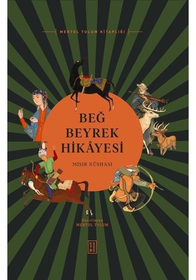 Beğ Beyrek Hikayesi