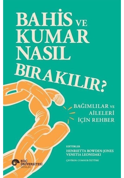 Bahis Ve Kumar Nasıl Bırakılır Bağımlılar Ve Aileleri İçin Re...