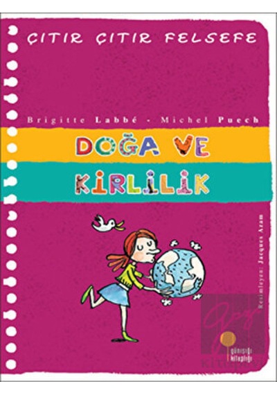 Günışığı Kitaplığı - Doğa ve Kirlilik - Çıtır Çıtır Felsefe 10