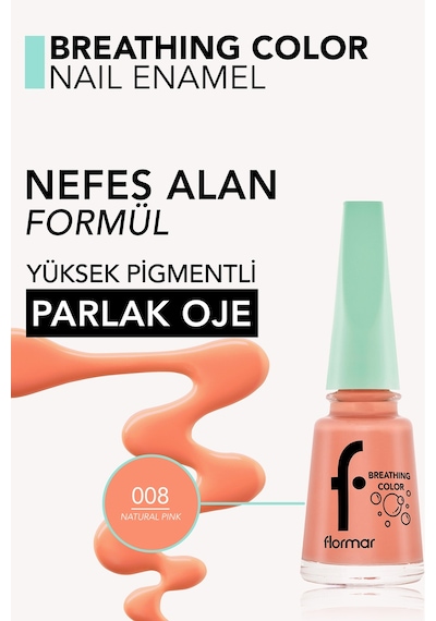 Flormar Breathing Color Yüksek Pigmentli Parlak Bitişli Oje 008