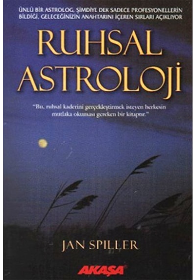 Ruhsal Astroloji - Jan Spiller / Akaşa Yayınları