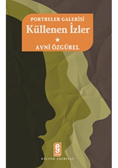 Portreler Galerisi  -  Küllenen İzler  -  1  -  Avni Özgürel  -  Etkileşim