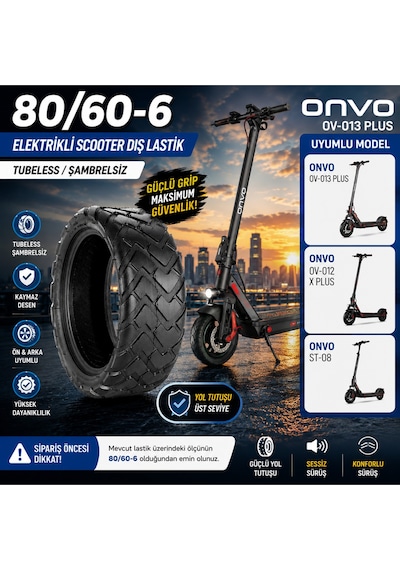 Onvo Scooter 80/60-6 Onvo Ov-013 X Plus / Onvo Ov-012 X-plus/ Onvo St-08 Uyumlu Onvo Dış Tubeless Lastik Onvo Scooter Dış Lastik