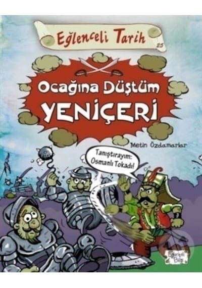 Timaş Yayınları Ocağına Düştüm Yeniçeri