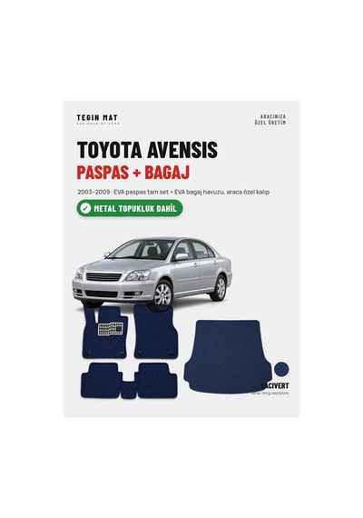 Toyota Avensis Eva Paspas + Bagaj Havuzu Seti 2003 2009 Lacivert Metal Topukluk Dahil