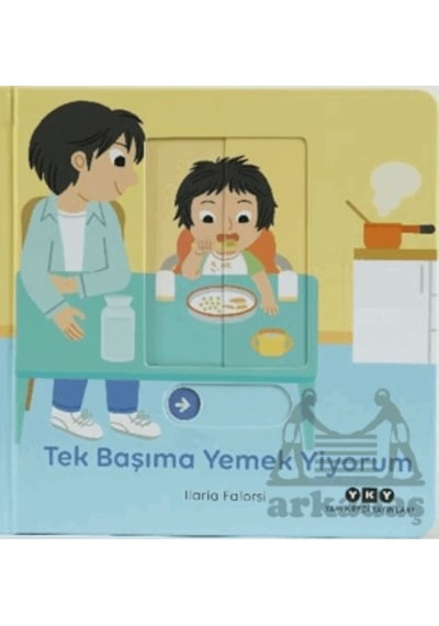 Hareketli Büyüyorum Serisi 6 Tek Başıma Yemek Yiyorum Yapı Kredi Yayınları Ilaria Falorsi