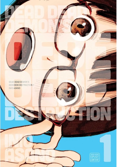 Dead Dead Demon's Dededede Destruction, Vol. 1: Volume 1