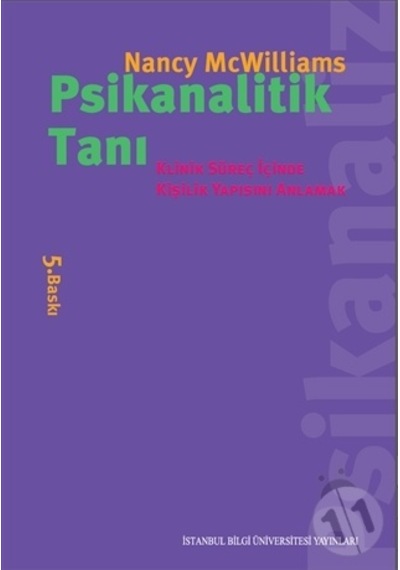 Psikanalitik Tanı - Klinik Süreç İçinde Kişilik Yapısını Anlamak