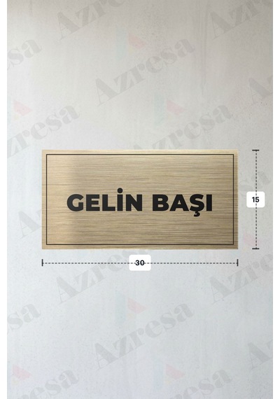 Gelın Başı Yazılı - Metal - Gold Renk - Kapı İsimliği - 30x15 Cm